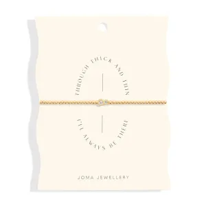 Share Happiness Through Thick Thin Ill Always Be There Gold Plated Bracelet 7385